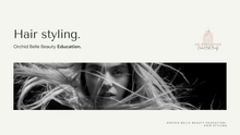 Load image into Gallery viewer, At-Home Hair Styling Course | OB.Education